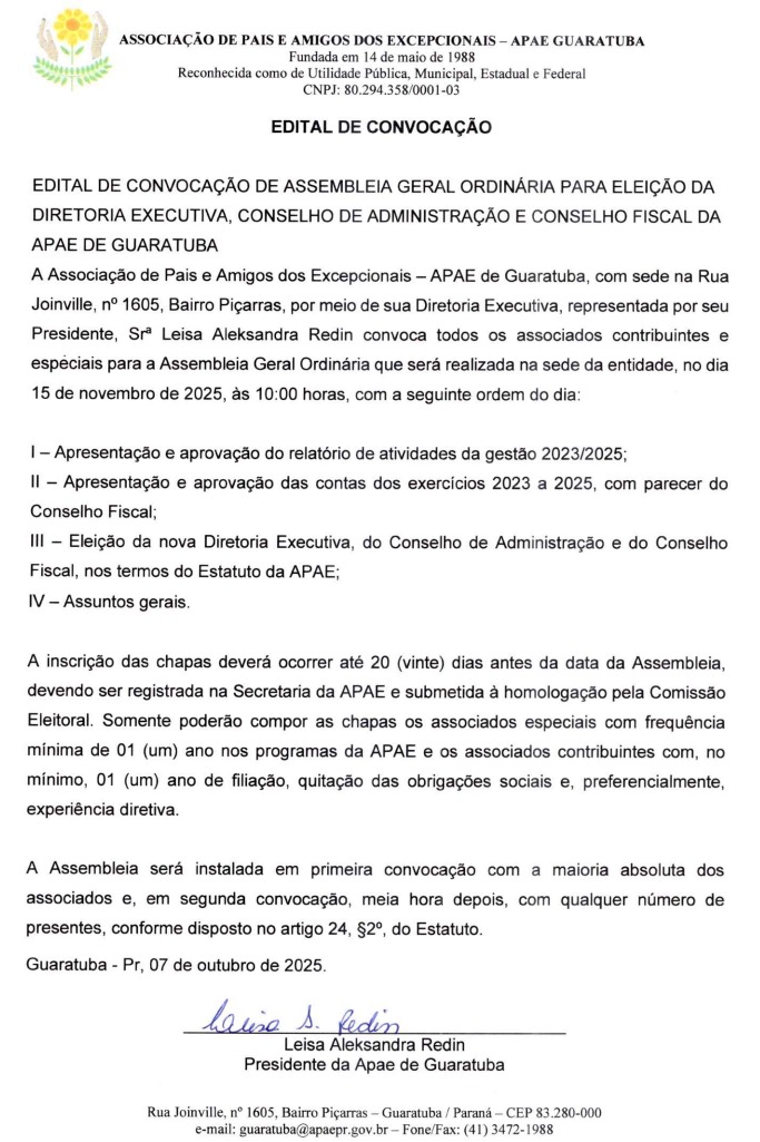 EDITAL DE CONVOCAÇÃO DE ASSEMBLEIA GERAL ORDINÁRIA PARA ELEIÇÃO DA DIRETORIA EXECUTIVA, CONSELHO DE ADMINISTRAÇÃO E CONSELHO FISCAL DA APAE DE GUARATUBA