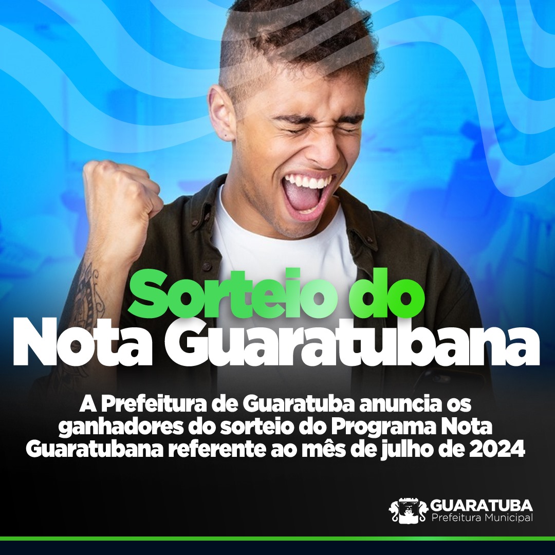 Sorteio do Nota Guaratubana: Prefeitura de Guaratuba Divulga os Ganhadores